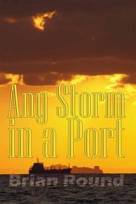 Any Storm in a Port