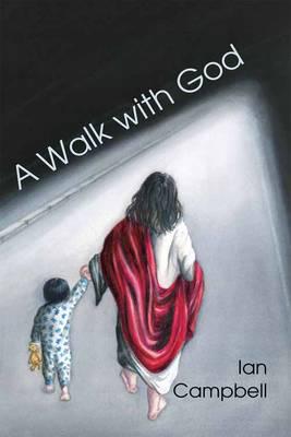 A Walk With God