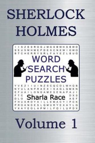 Sherlock Holmes Word Search Puzzles Volume 1