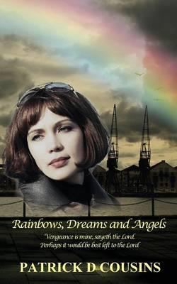 Rainbows, Dreams and Angels