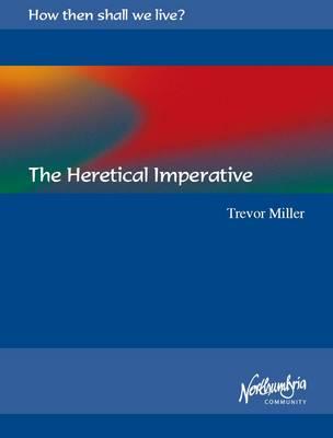 Heretical Imperative