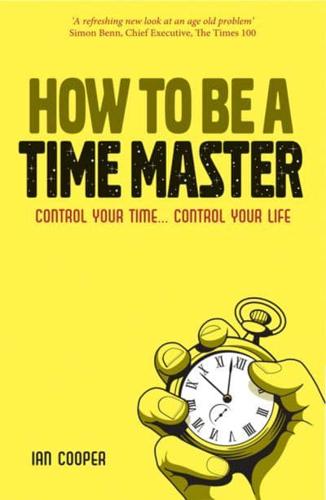 How to Be a Time Master