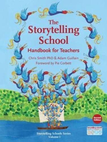 The Storytelling School. Volume 1 Handbook for Teachers