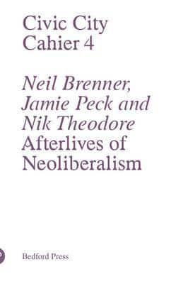 Afterlives of Neoliberalism