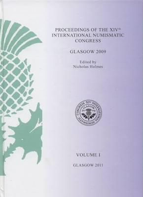 Proceedings of the XIVth International Numisatic Congress