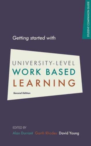 Getting Started With University-Level Work Based Learning