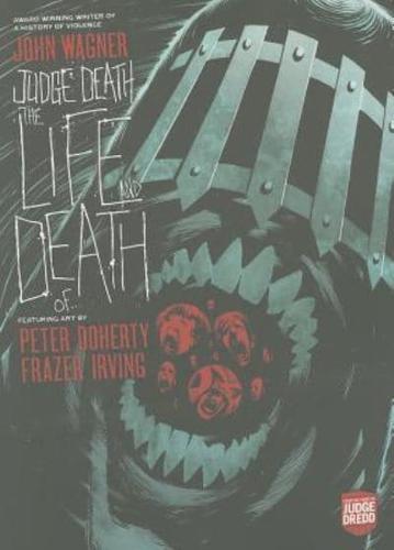 Judge Death: The Life and Death Of...
