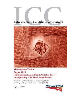Infrastructure Conditions of Contract. Measurement Version, August 2011 (With Payment Amendments October 2011), Incorporating NR8 Track Amendments