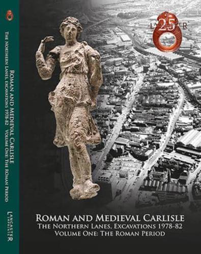 Roman and Medieval Carlisle