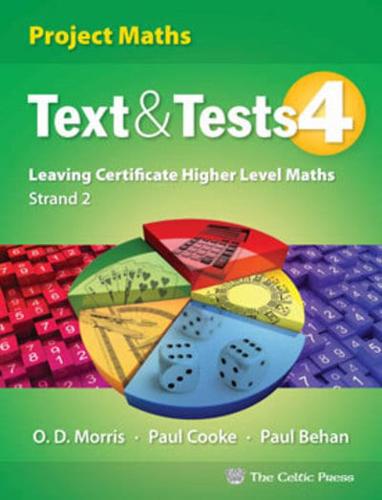 Text & Tests. 4 Leaving Certificate Higher Level Strand 2