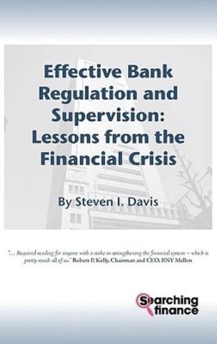 Effective Bank Regulation and Supervision