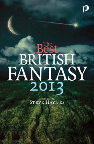 The Best British Fantasy 2013