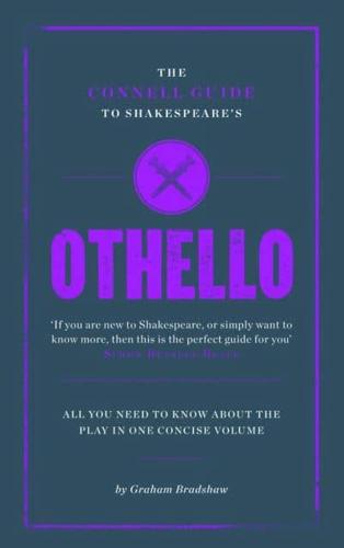 The Connell Guide to Shakespeare's Othello