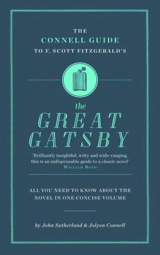 The Connell Guide to F. Scott Fitzgerald's The Great Gatsby
