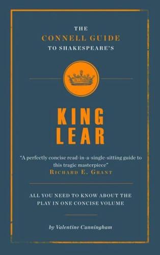 The Connell Guide to Shakespeare's King Lear