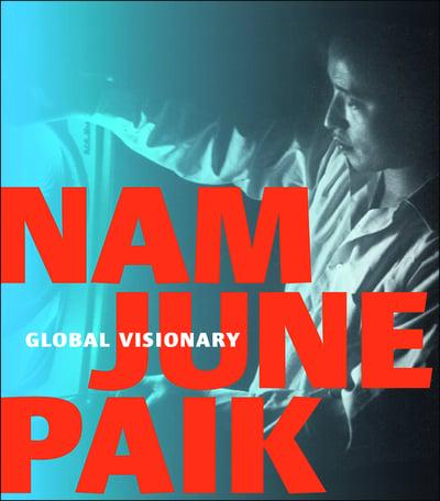 Nam June Paik, Global Visionary