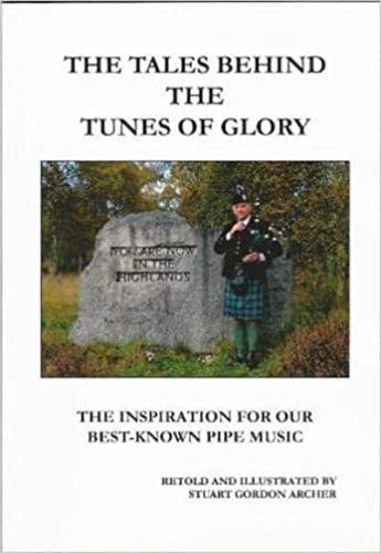 The Tales Behind the Tunes of Glory