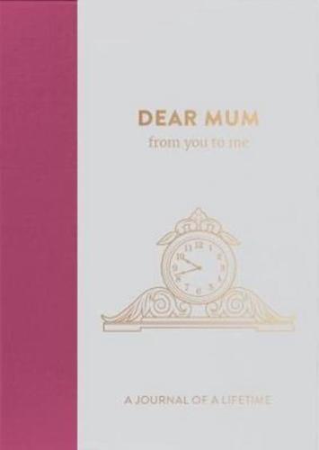 Dear Mum, from You to Me