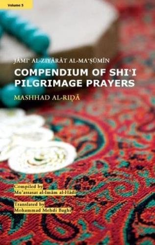 Compendium of Shi'i Pilgrimage Prayers