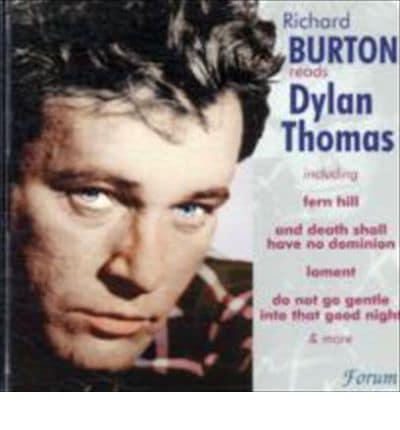 Richard Burton Reads Dylan Thomas