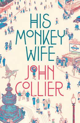 His Monkey Wife, or, Married to a Chimp
