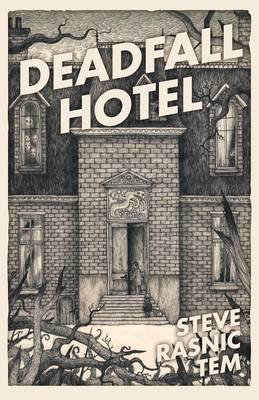 Deadfall Hotel