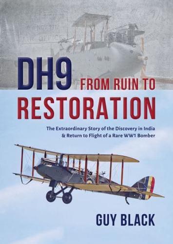 DH9 - From Ruin to Restoration