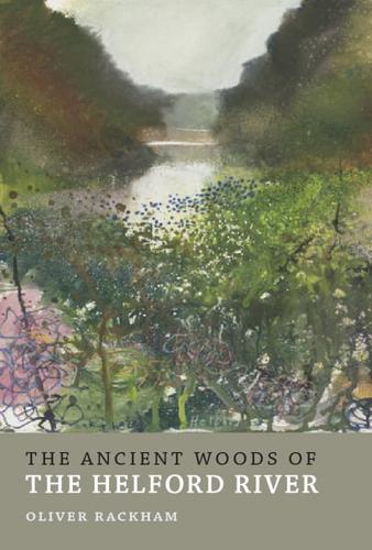The Ancient Woods of the Helford River