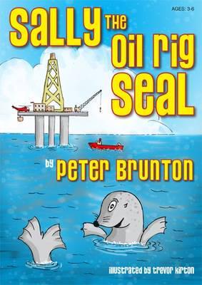 Sally the Oil Rig Seal