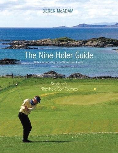 The Nine-Holer Guide