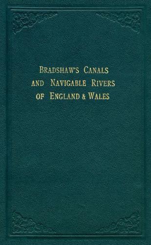 Bradshaw's Canals and Navigable Rivers of England and Wales