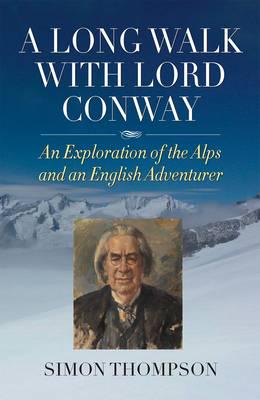 A Long Walk With Lord Conway