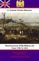 Reminiscences Of My Military Life From 1795 To 1818