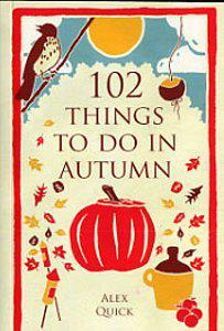 102 Things to Do in Autumn