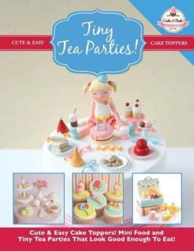 Tiny Tea Parties!