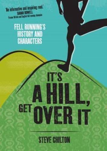 It's a Hill, Get Over It