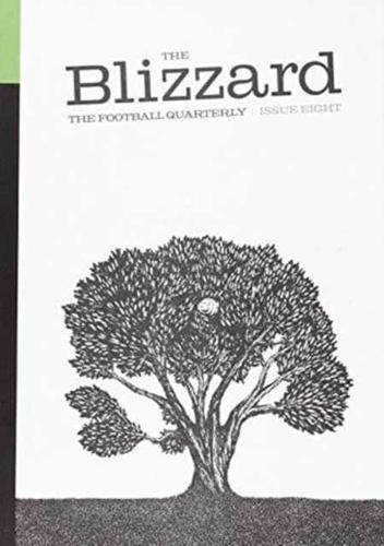 The Blizzard Football Quarterly: Issue Eight
