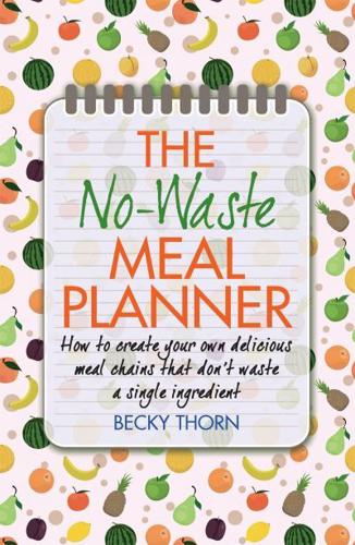 The No-Waste Meal Planner