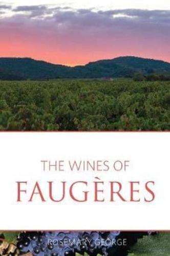 The Wines of Faugères