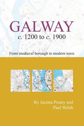 Galway C. 1200 to C. 1900