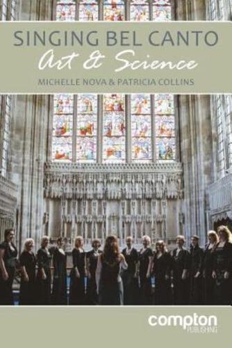 Singing Bel Canto: Art and Science