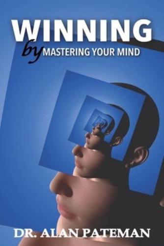 Winning by Mastering Your Mind