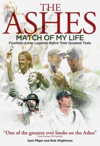 The Ashes Match of My Life