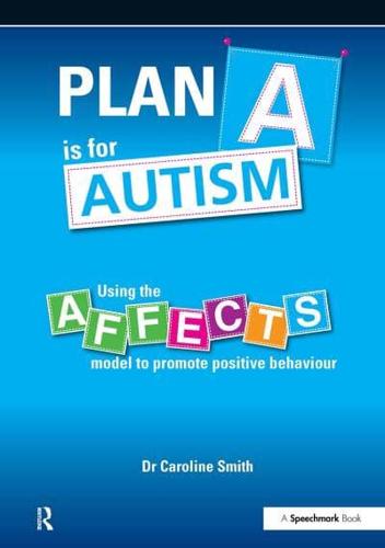 Plan A Is for Autism