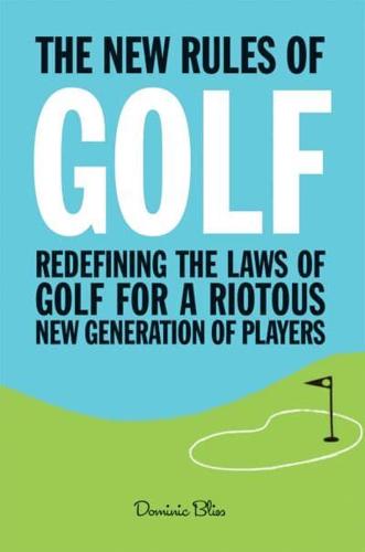 The New Rules of Golf