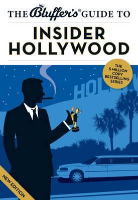 The Bluffer's Guide to Insider Hollywood