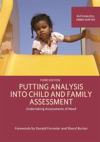 Putting Analysis Into Child and Family Assessment
