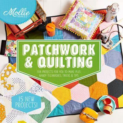 Mollie Makes Patchwork & Quilting