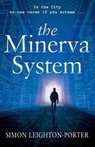 The Minerva System