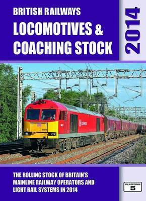 British Railways Locomotives & Coaching Stock 2014
